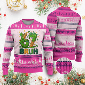 67 St Patricks Day Ugly Christmas Sweater Funny Six Seven Bruh Meme TS14 Hot Pink Print Your Wear