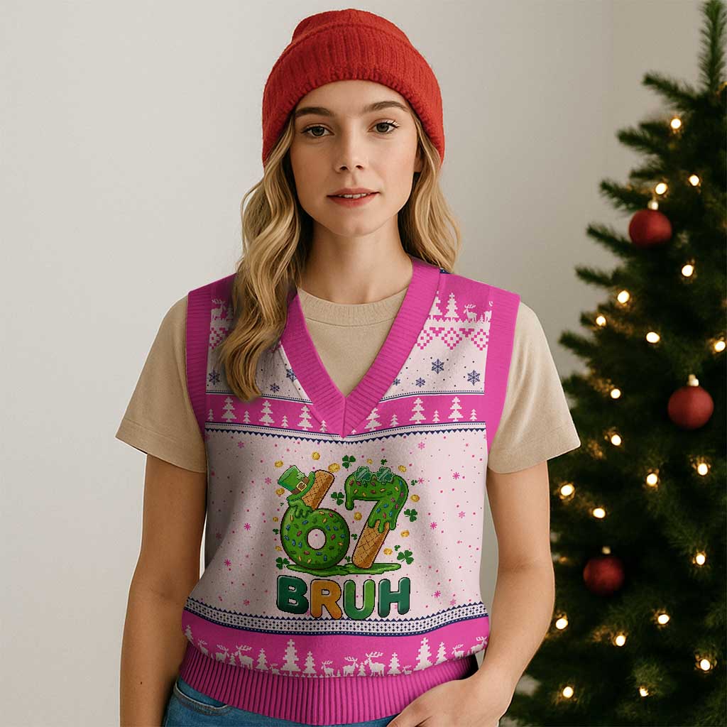 67 St Patricks Day V-Neck Knit Sweater Vest Funny Six Seven Bruh Meme TS14 Hot Pink Print Your Wear