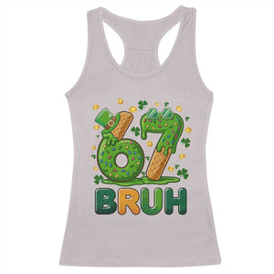 67 St Patricks Day Racerback Tank Top Funny Six Seven Bruh Meme TS14 Ice Gray Print Your Wear