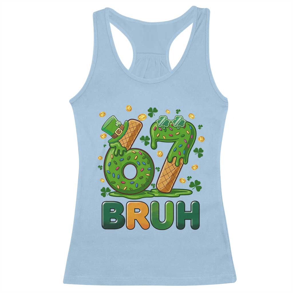 67 St Patricks Day Racerback Tank Top Funny Six Seven Bruh Meme TS14 Light Blue Print Your Wear