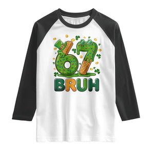67 St Patricks Day Raglan Shirt Funny Six Seven Bruh Meme TS14 White Black Print Your Wear