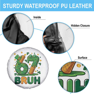 67 St Patricks Day Spare Tire Cover Funny Six Seven Bruh Meme TS14 Print Your Wear