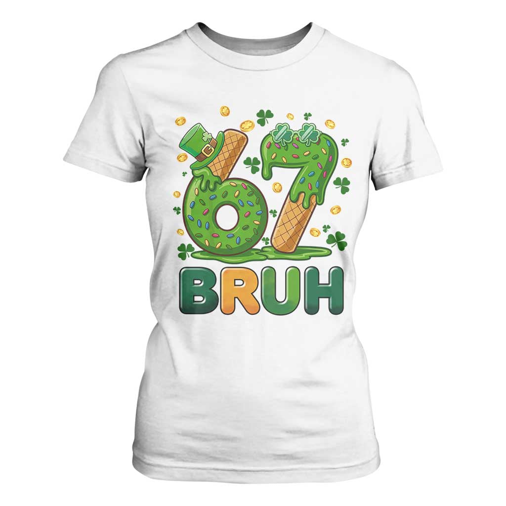 67 St Patricks Day T Shirt For Women Funny Six Seven Bruh Meme TS14 White Print Your Wear