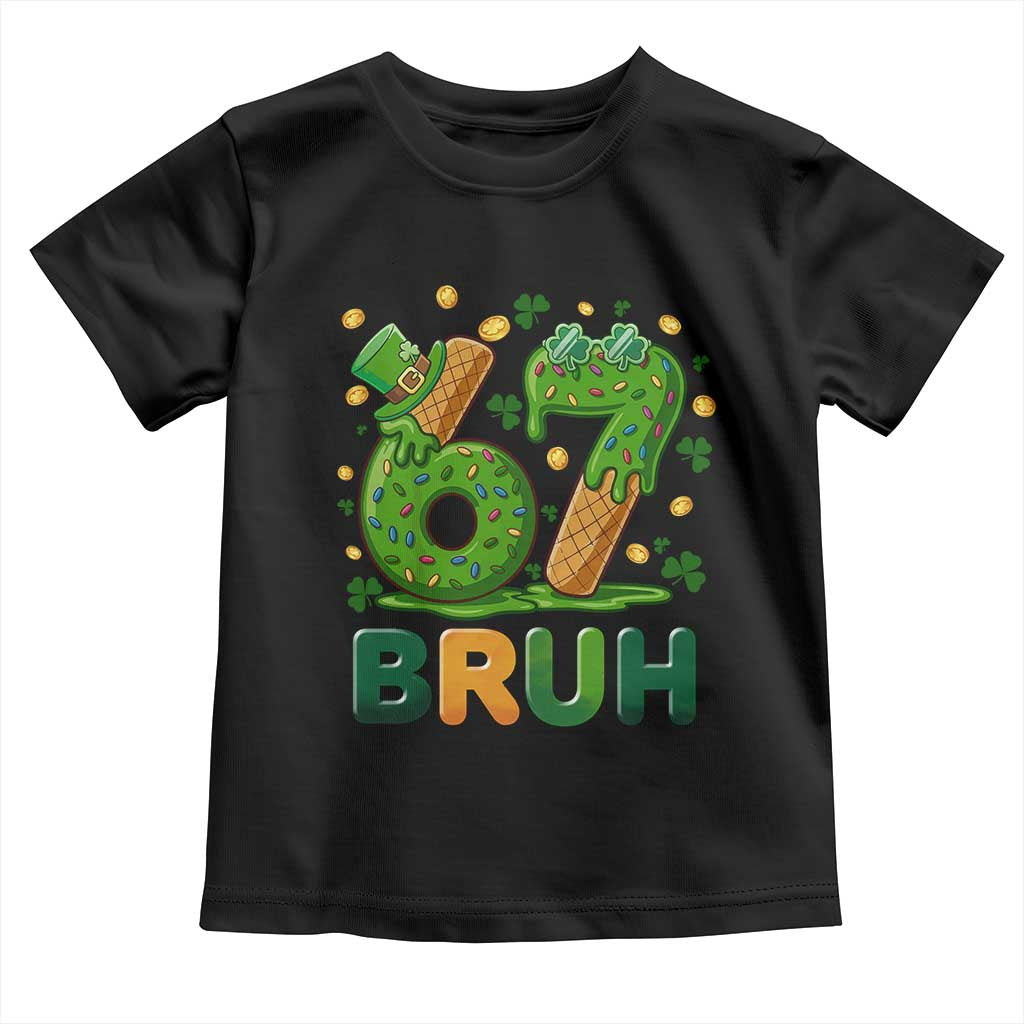 67 St Patricks Day Toddler T Shirt Funny Six Seven Bruh Meme TS14 Black Print Your Wear
