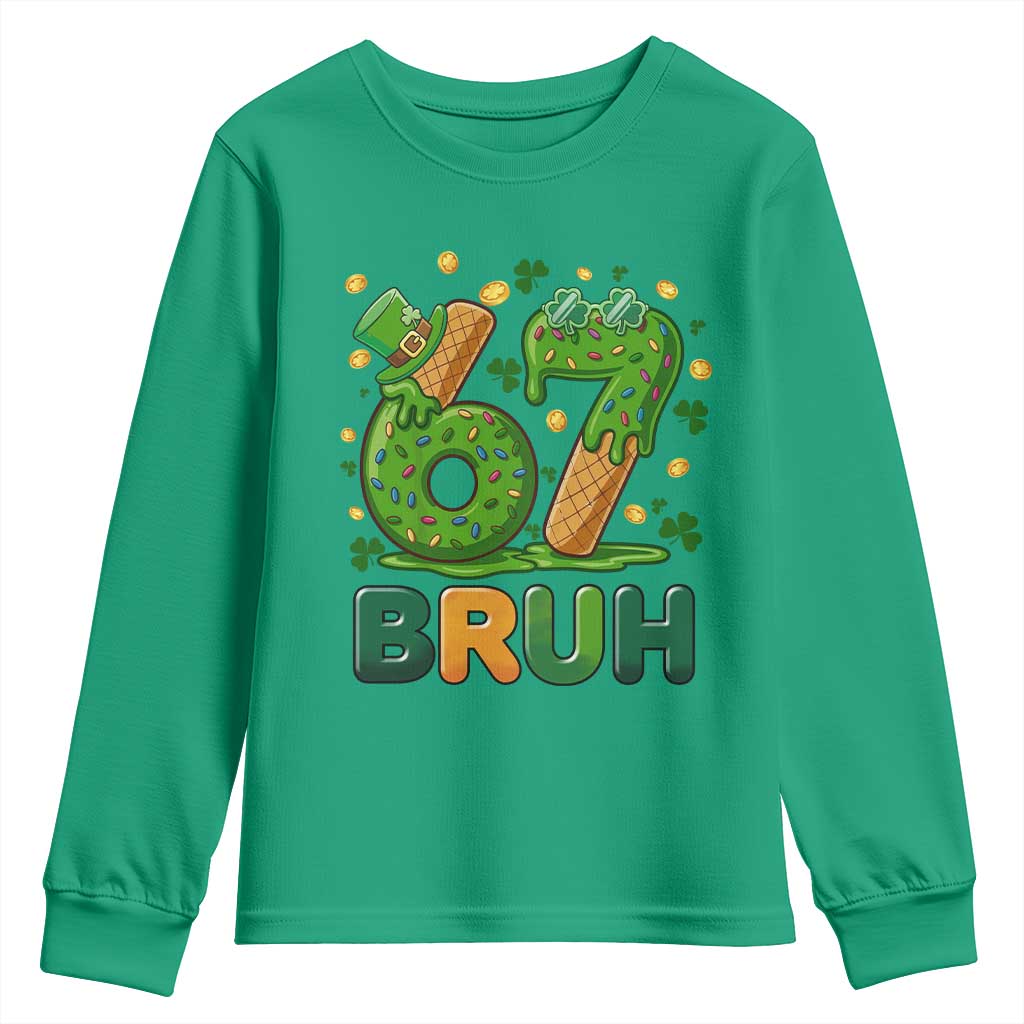 67 St Patricks Day Youth Sweatshirt Funny Six Seven Bruh Meme TS14 Irish Green Print Your Wear