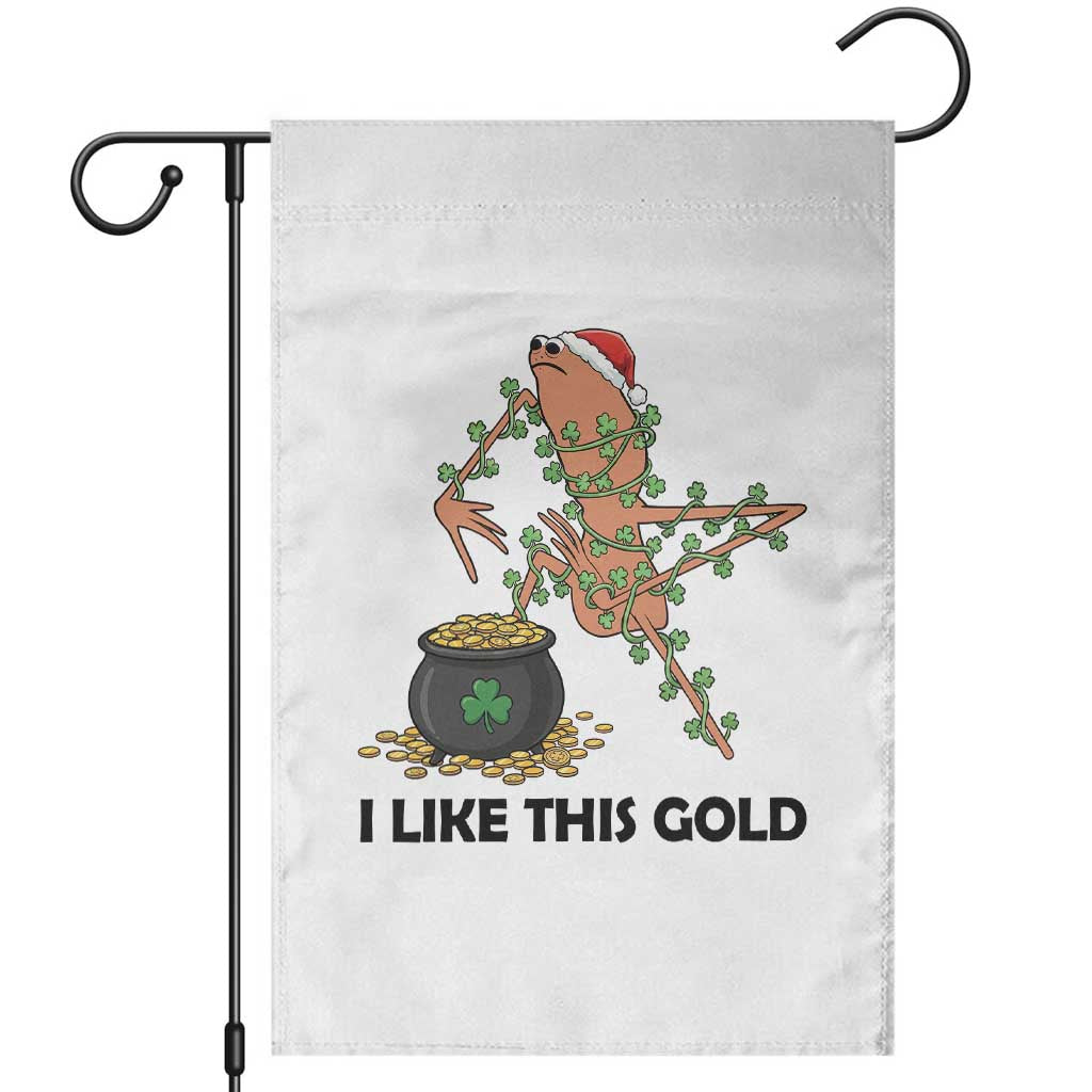 Marcus The Worm St Patricks Day Garden Flag I Like This Gold TS14 White Print Your Wear