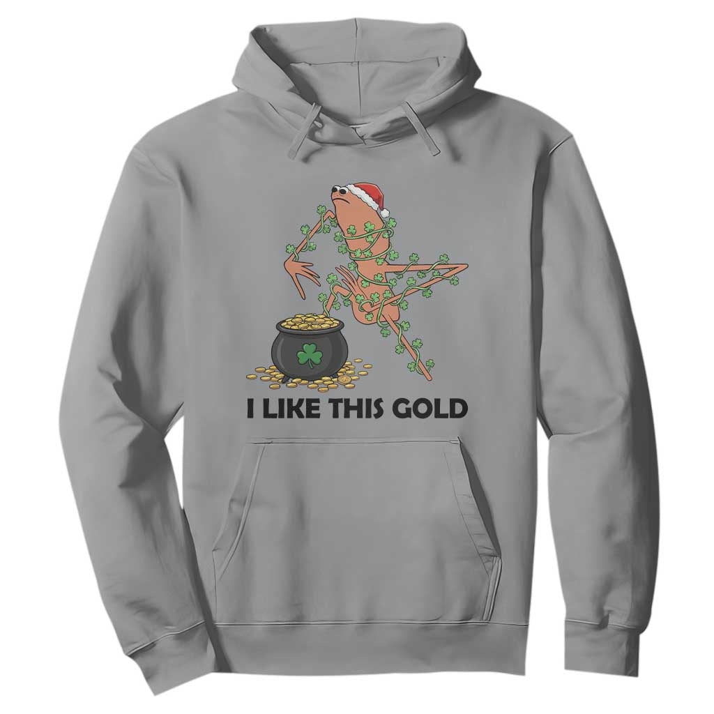 Marcus The Worm St Patricks Day Hoodie I Like This Gold TS14 Sport Gray Print Your Wear