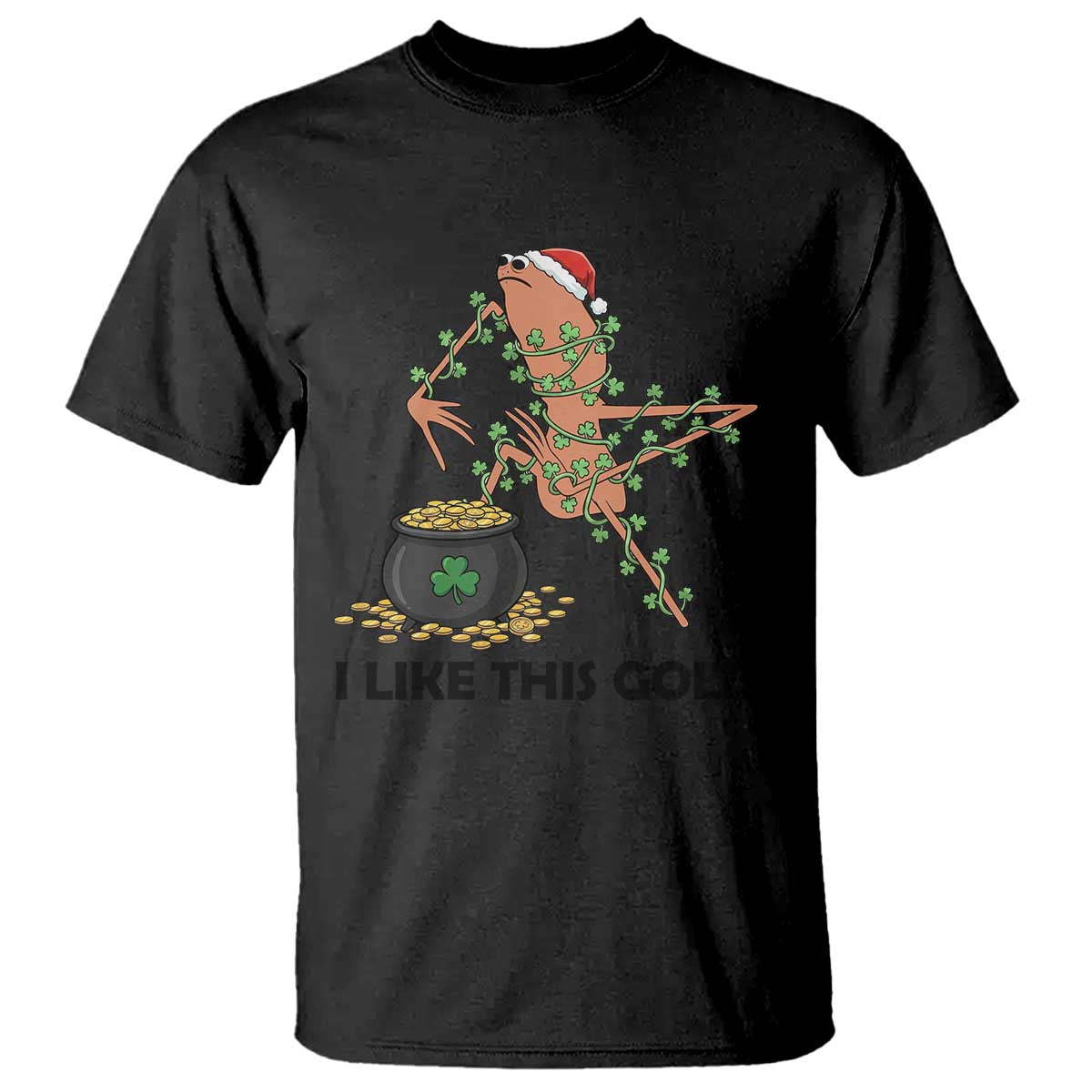 Marcus The Worm St Patricks Day T Shirt I Like This Gold TS14 Black Print Your Wear