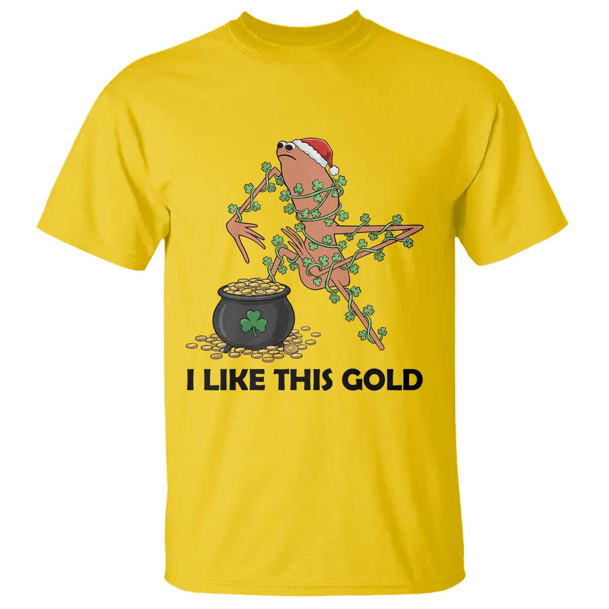 Marcus The Worm St Patricks Day T Shirt I Like This Gold TS14 Daisy Print Your Wear