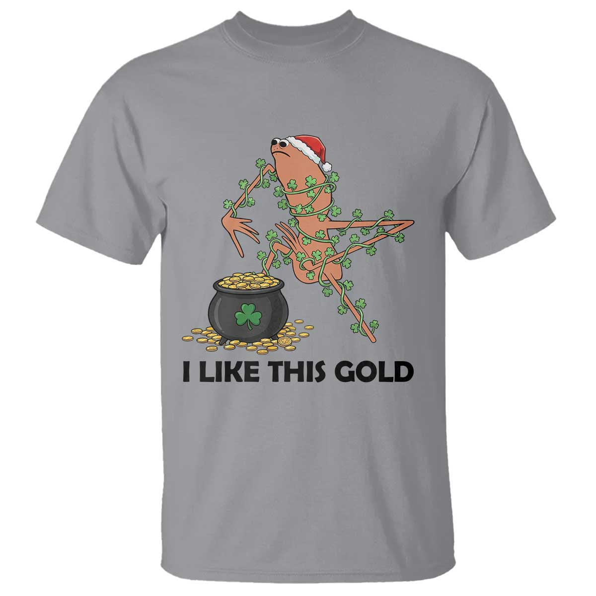 Marcus The Worm St Patricks Day T Shirt I Like This Gold TS14 Sport Gray Print Your Wear