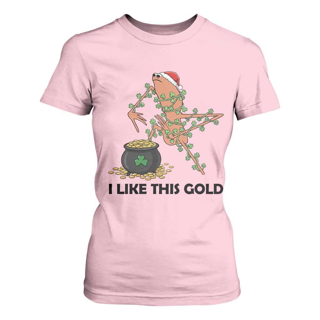 Marcus The Worm St Patricks Day T Shirt For Women I Like This Gold TS14 Light Pink Print Your Wear