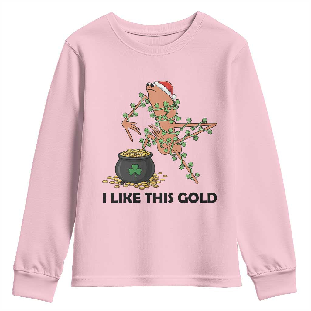 Marcus The Worm St Patricks Day Youth Sweatshirt I Like This Gold TS14 Light Pink Print Your Wear
