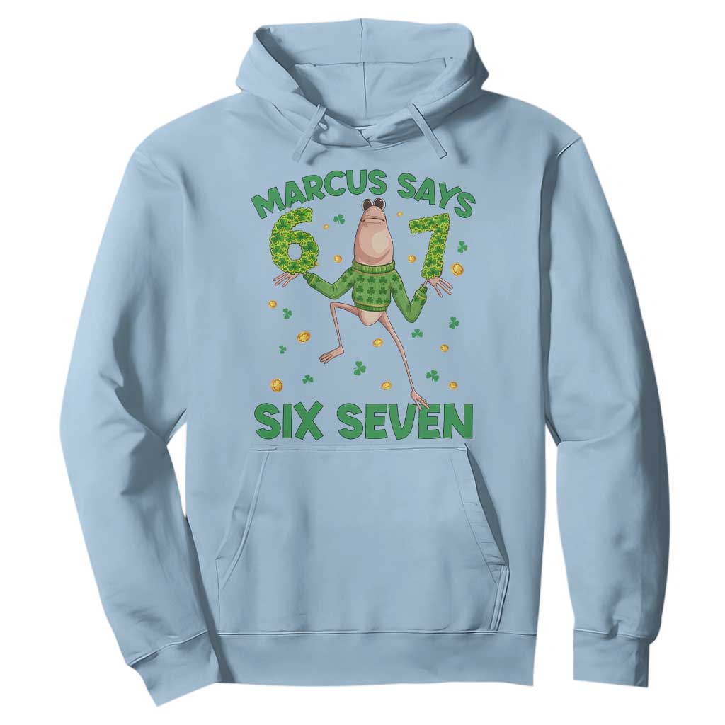 Marcus The Worm St Patricks Day Hoodie Funny 67 Six Seven Hands Meme TS14 Light Blue Print Your Wear