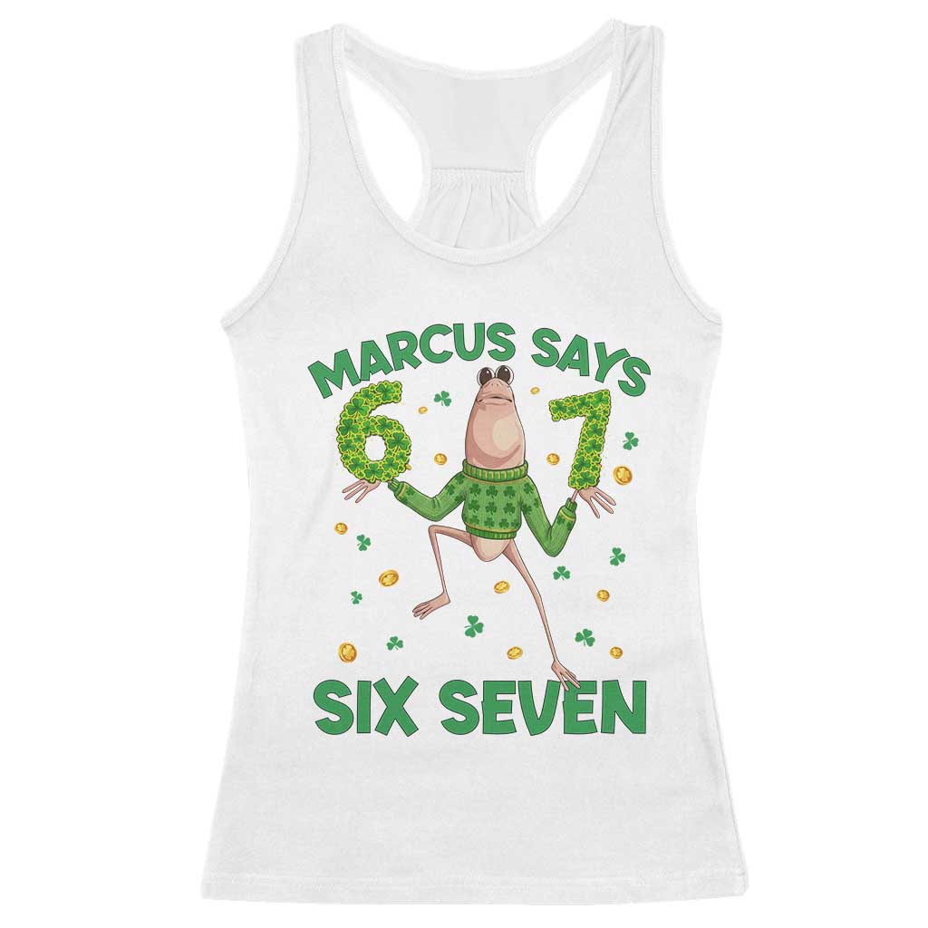 Marcus The Worm St Patricks Day Racerback Tank Top Funny 67 Six Seven Hands Meme TS14 White Print Your Wear