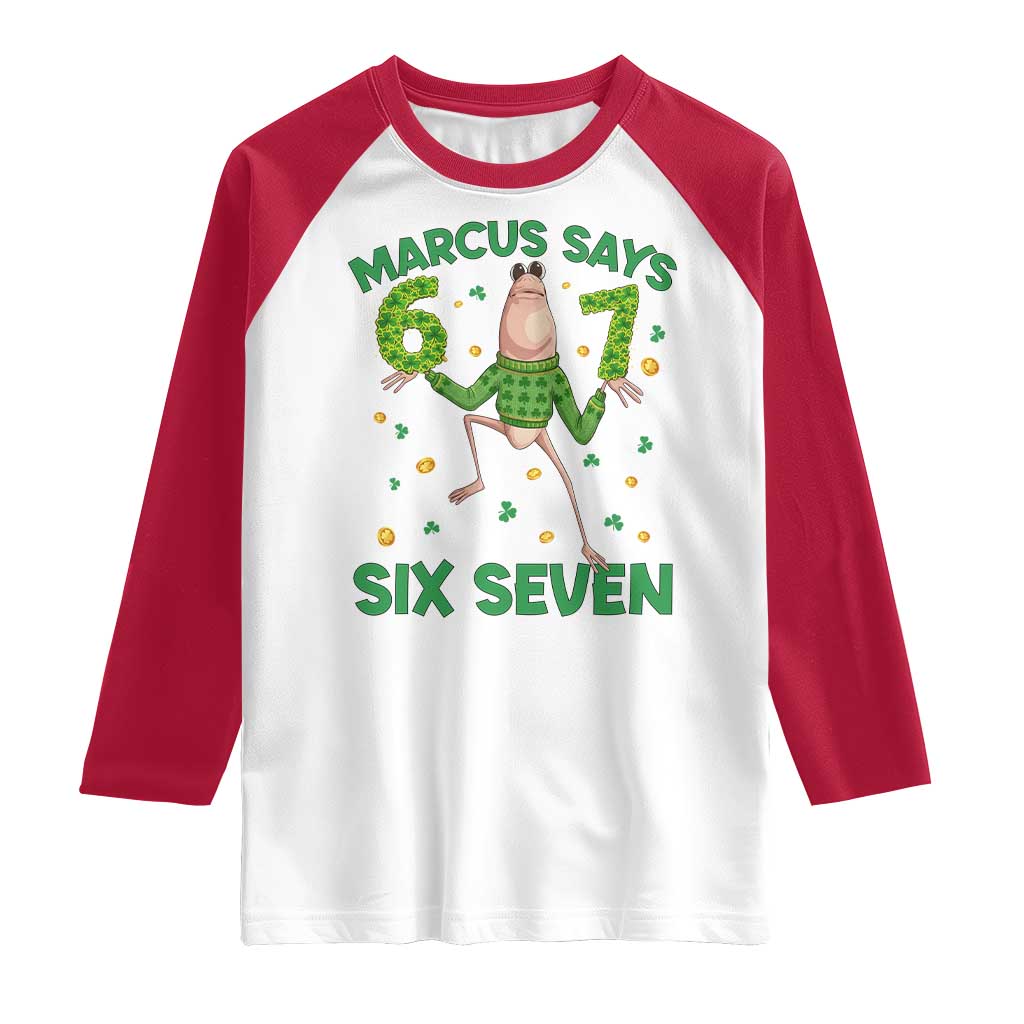 Marcus The Worm St Patricks Day Raglan Shirt Funny 67 Six Seven Hands Meme TS14 White Red Print Your Wear