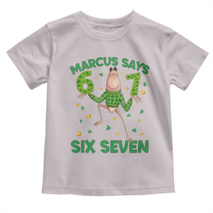 Marcus The Worm St Patricks Day Toddler T Shirt Funny 67 Six Seven Hands Meme TS14 Ice Gray Print Your Wear