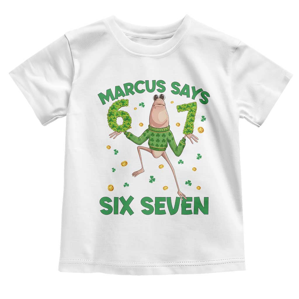 Marcus The Worm St Patricks Day Toddler T Shirt Funny 67 Six Seven Hands Meme TS14 White Print Your Wear