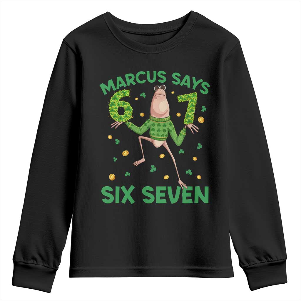 Marcus The Worm St Patricks Day Youth Sweatshirt Funny 67 Six Seven Hands Meme TS14 Black Print Your Wear