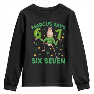 Marcus The Worm St Patricks Day Youth Sweatshirt Funny 67 Six Seven Hands Meme TS14 Black Print Your Wear