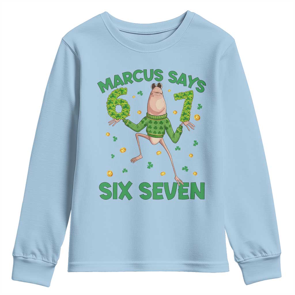 Marcus The Worm St Patricks Day Youth Sweatshirt Funny 67 Six Seven Hands Meme TS14 Light Blue Print Your Wear