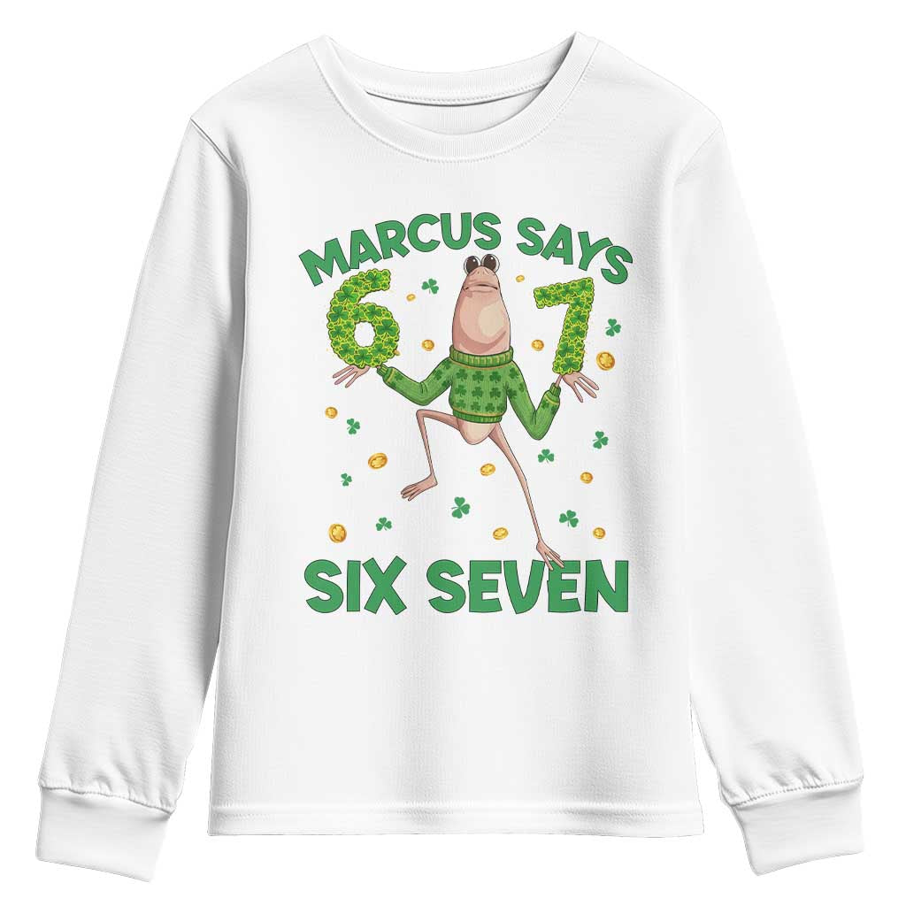 Marcus The Worm St Patricks Day Youth Sweatshirt Funny 67 Six Seven Hands Meme TS14 White Print Your Wear