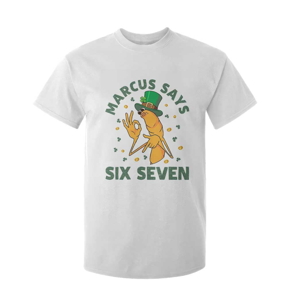 67 St Patricks Day T Shirt For Kid Funny Marcus The Worm Say Six Seven Meme TS14 White Print Your Wear