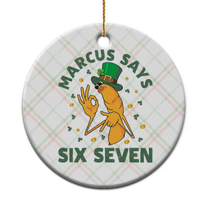 67 St Patricks Day Ceramic Ornament Funny Marcus The Worm Say Six Seven Meme TS14 1pc Christmas Plaid Print Your Wear