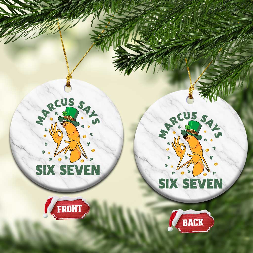 67 St Patricks Day Ceramic Ornament Funny Marcus The Worm Say Six Seven Meme TS14 1pc White Marble Print Your Wear