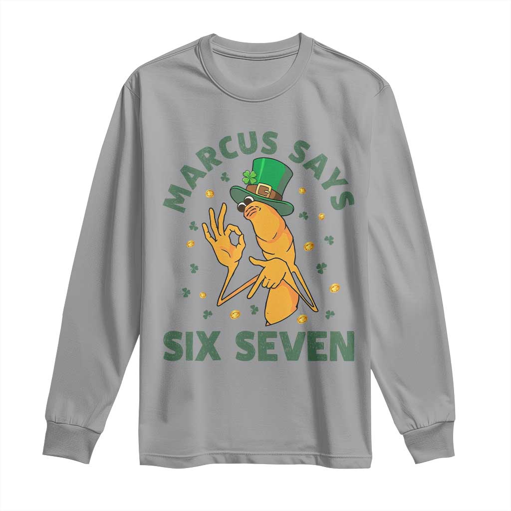67 St Patricks Day Long Sleeve Shirt Funny Marcus The Worm Say Six Seven Meme TS14 Sport Gray Print Your Wear