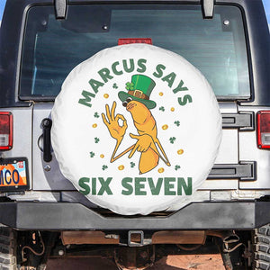 67 St Patricks Day Spare Tire Cover Funny Marcus The Worm Say Six Seven Meme TS14 No hole White Print Your Wear