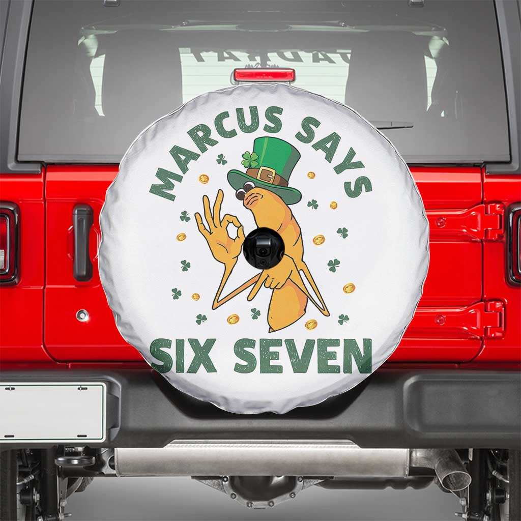 67 St Patricks Day Spare Tire Cover Funny Marcus The Worm Say Six Seven Meme TS14 White Print Your Wear