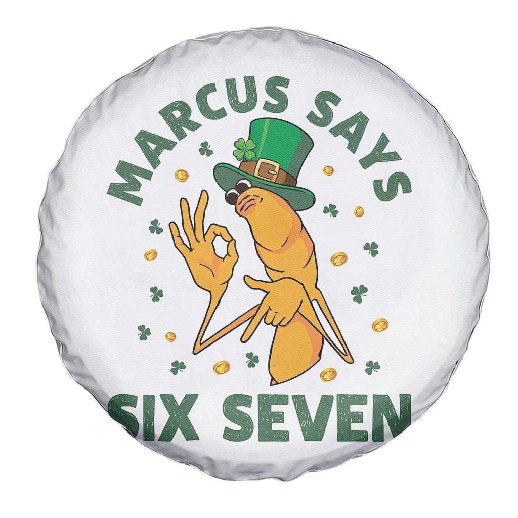 67 St Patricks Day Spare Tire Cover Funny Marcus The Worm Say Six Seven Meme TS14 Print Your Wear