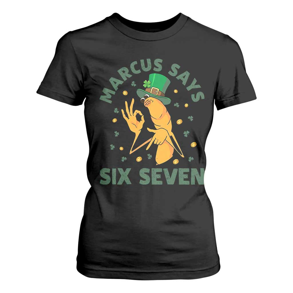 67 St Patricks Day T Shirt For Women Funny Marcus The Worm Say Six Seven Meme TS14 Black Print Your Wear