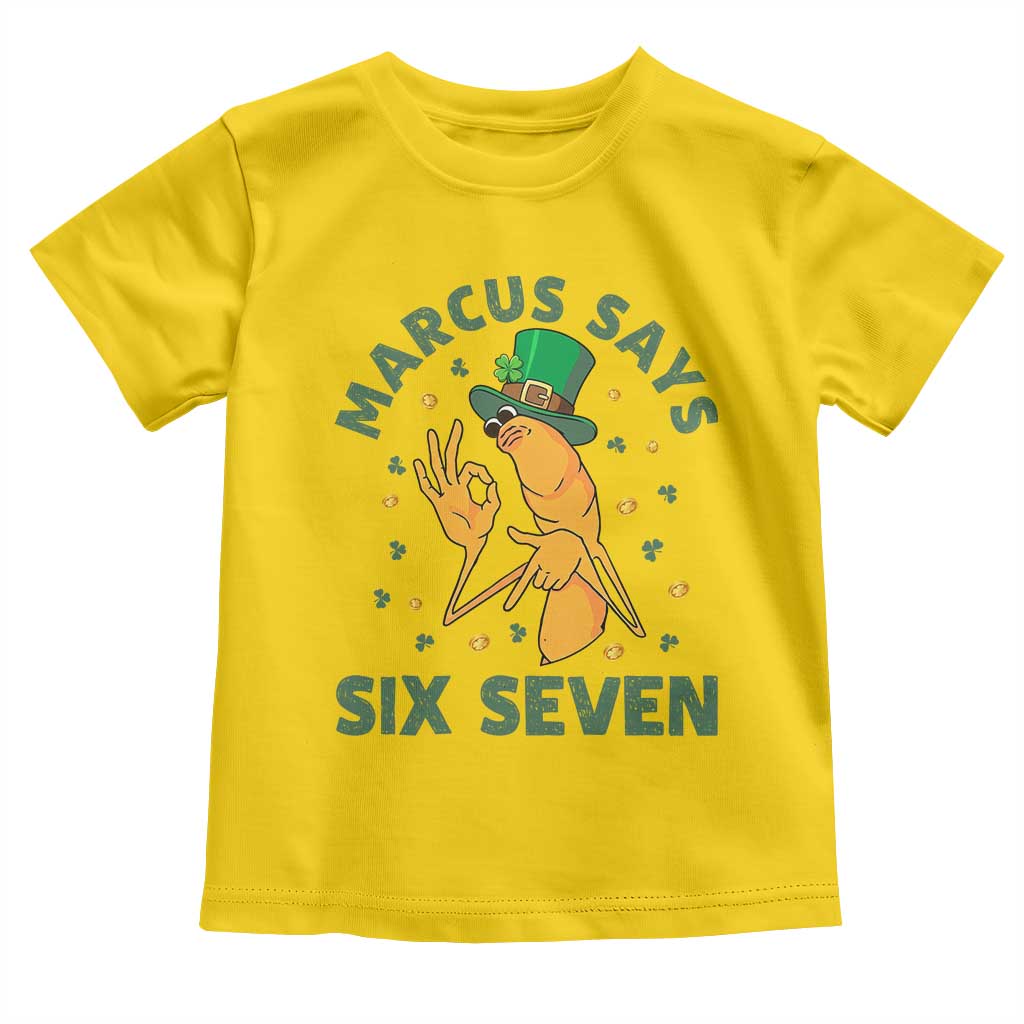 67 St Patricks Day Toddler T Shirt Funny Marcus The Worm Say Six Seven Meme TS14 Daisy Print Your Wear
