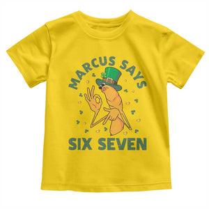 67 St Patricks Day Toddler T Shirt Funny Marcus The Worm Say Six Seven Meme TS14 Daisy Print Your Wear