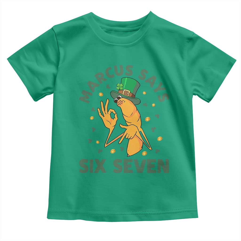 67 St Patricks Day Toddler T Shirt Funny Marcus The Worm Say Six Seven Meme TS14 Irish Green Print Your Wear