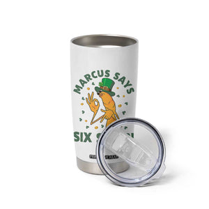 67 St Patricks Day Tumbler Cup Funny Marcus The Worm Say Six Seven Meme TS14 Print Your Wear