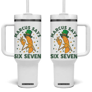 67 St Patricks Day Tumbler With Handle Funny Marcus The Worm Say Six Seven Meme TS14 One Size: 40 oz White Print Your Wear
