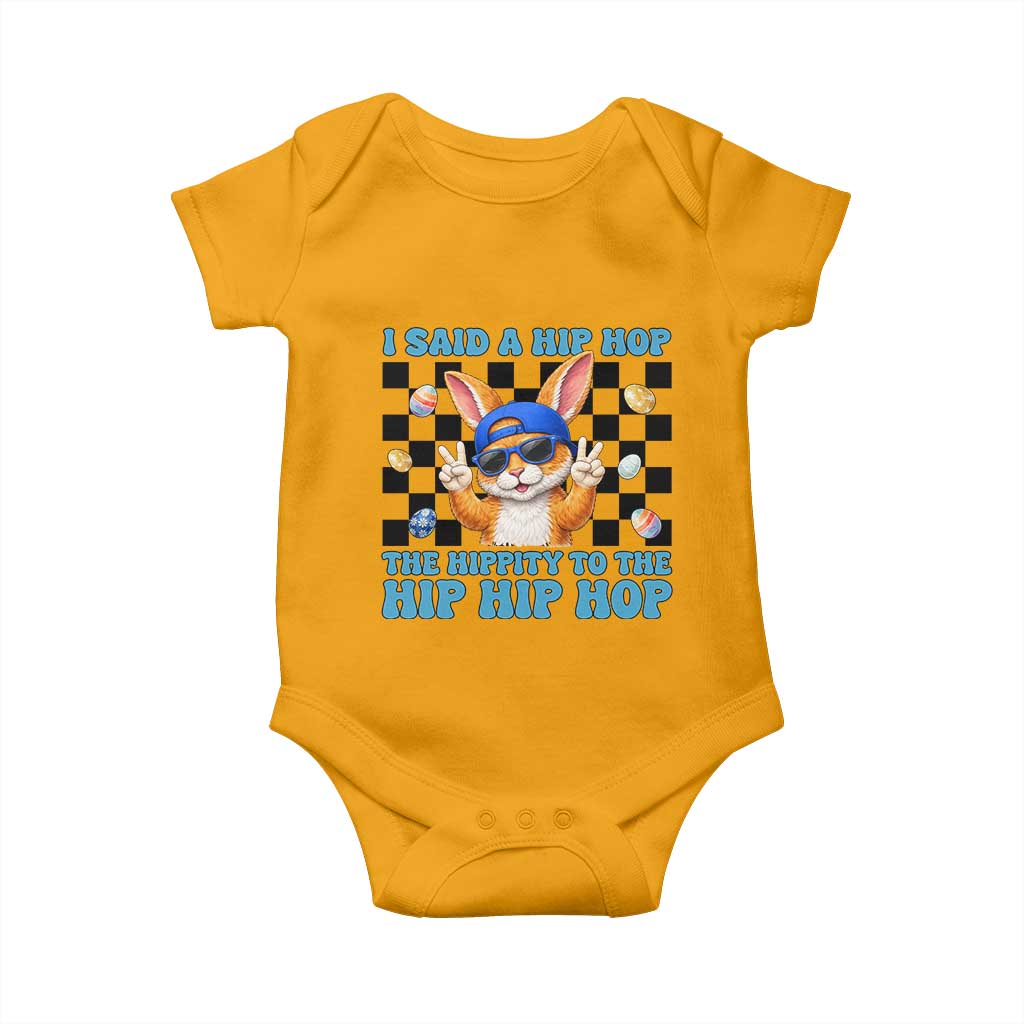 Funny Easter Bunny Baby Onesie I Said A Hip Hop The Hippity To The Hip Hip Hop TS14 Gold Print Your Wear