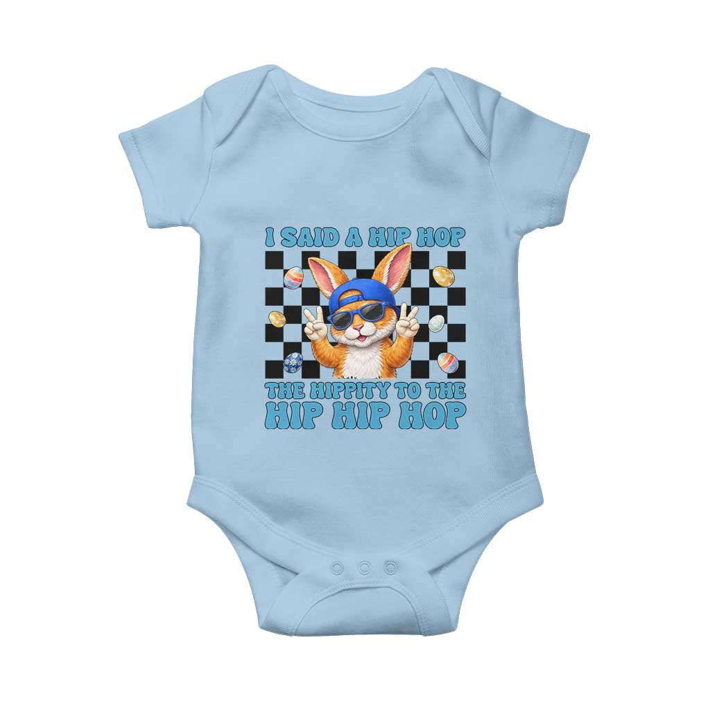Funny Easter Bunny Baby Onesie I Said A Hip Hop The Hippity To The Hip Hip Hop TS14 Light Blue Print Your Wear