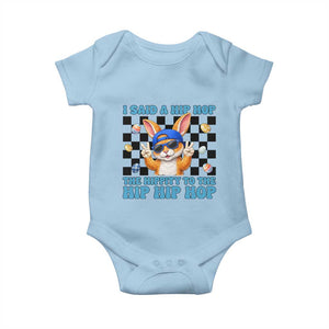Funny Easter Bunny Baby Onesie I Said A Hip Hop The Hippity To The Hip Hip Hop TS14 Light Blue Print Your Wear