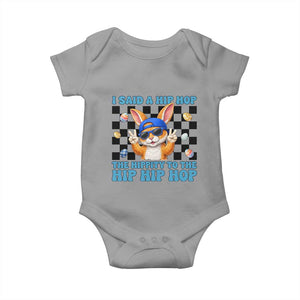 Funny Easter Bunny Baby Onesie I Said A Hip Hop The Hippity To The Hip Hip Hop TS14 Sport Gray Print Your Wear