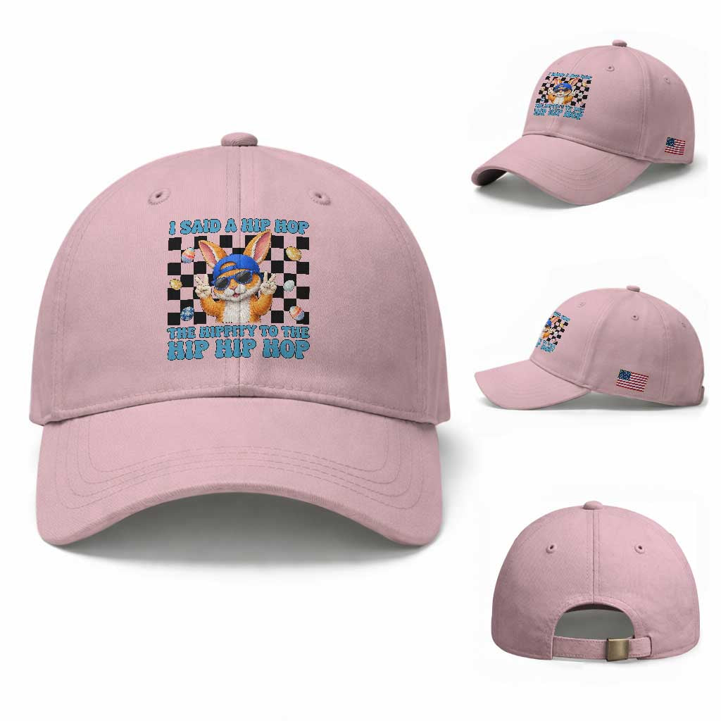 Funny Easter Bunny Baseball Cap I Said A Hip Hop The Hippity To The Hip Hip Hop TS14 Baseball Cap Universal Fit Light Pink Print Your Wear
