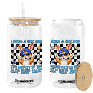 Funny Easter Bunny Glass Can I Said A Hip Hop The Hippity To The Hip Hip Hop TS14 Print Your Wear