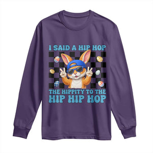 Funny Easter Bunny Long Sleeve Shirt I Said A Hip Hop The Hippity To The Hip Hip Hop TS14 Purple Print Your Wear