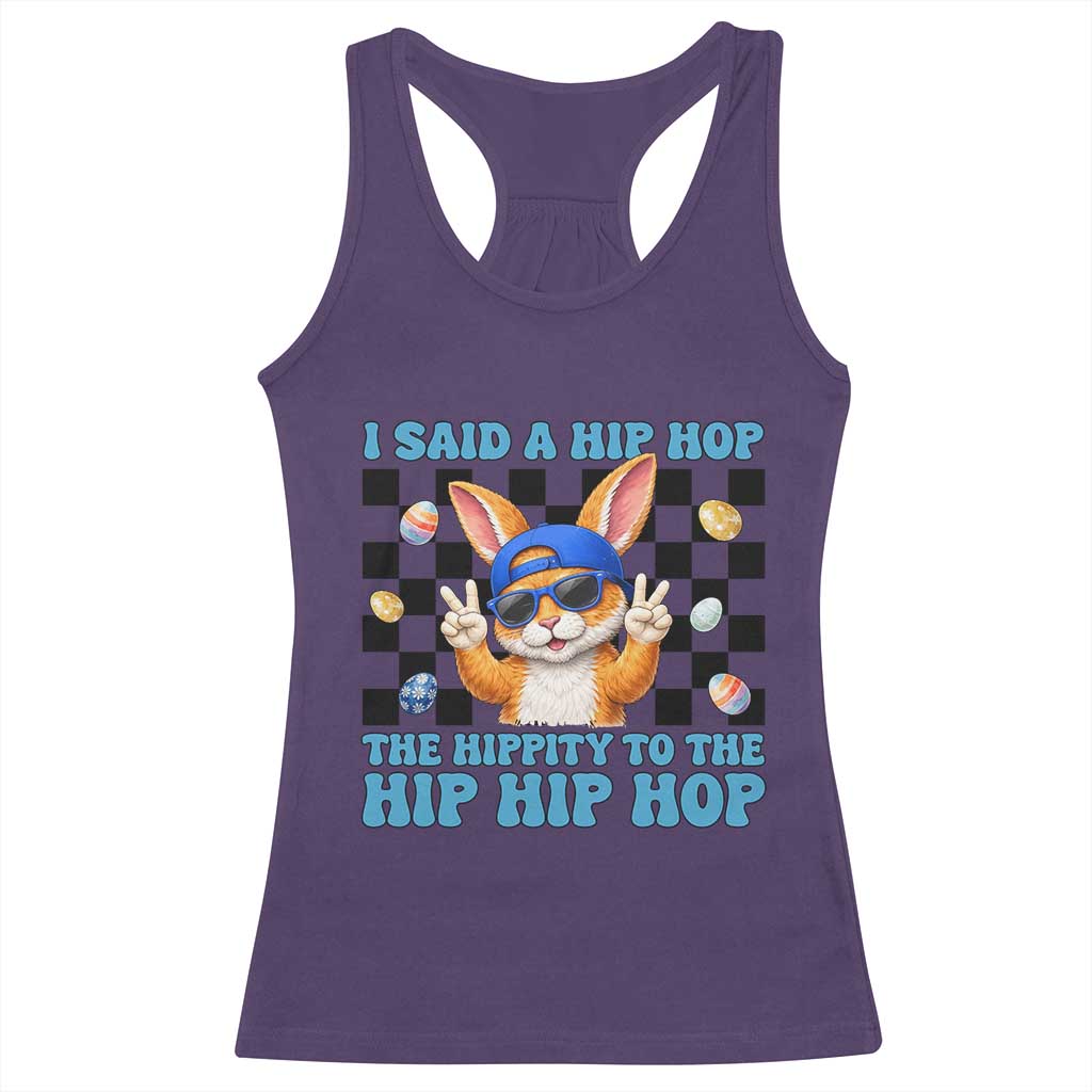 Funny Easter Bunny Racerback Tank Top I Said A Hip Hop The Hippity To The Hip Hip Hop TS14 Purple Print Your Wear