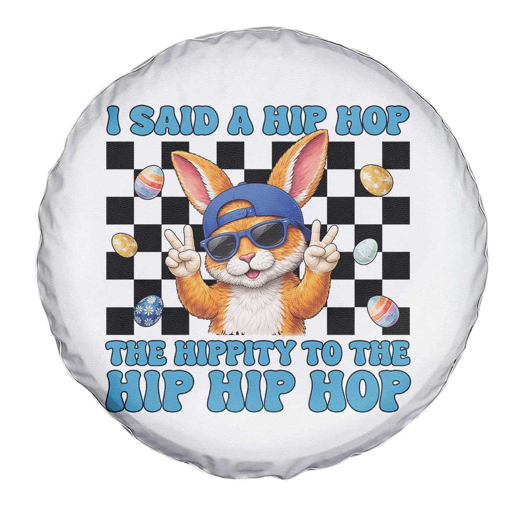 Funny Easter Bunny Spare Tire Cover I Said A Hip Hop The Hippity To The Hip Hip Hop TS14 Print Your Wear