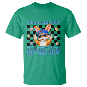 Funny Easter Bunny T Shirt I Said A Hip Hop The Hippity To The Hip Hip Hop TS14 Irish Green Print Your Wear
