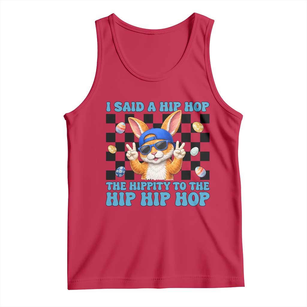 Funny Easter Bunny Tank Top I Said A Hip Hop The Hippity To The Hip Hip Hop TS14 Red Print Your Wear