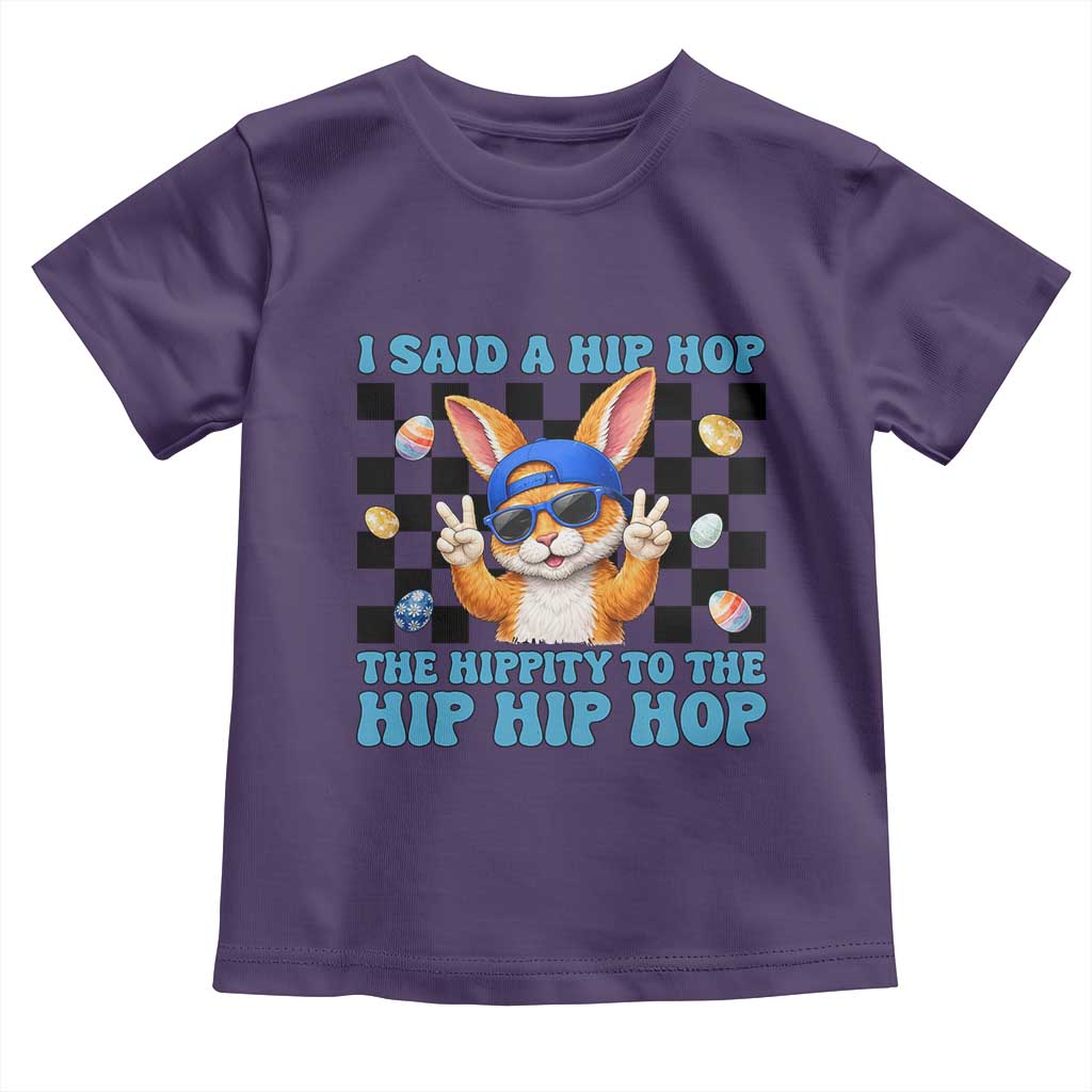 Funny Easter Bunny Toddler T Shirt I Said A Hip Hop The Hippity To The Hip Hip Hop TS14 Purple Print Your Wear